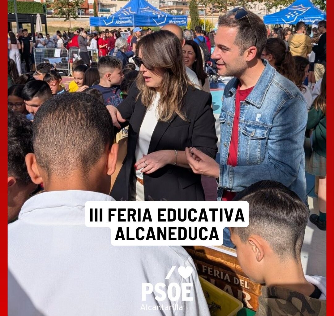 El PSOE de Alcantarilla asiste a la III Feria Educativa Alcaneduca