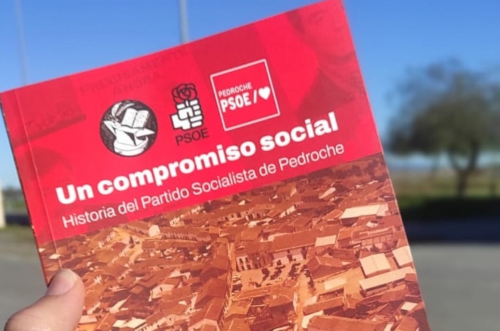 El PSOE de Pedroche presenta ‘Un compromiso social. Historia del Partido Socialista de Pedroche’