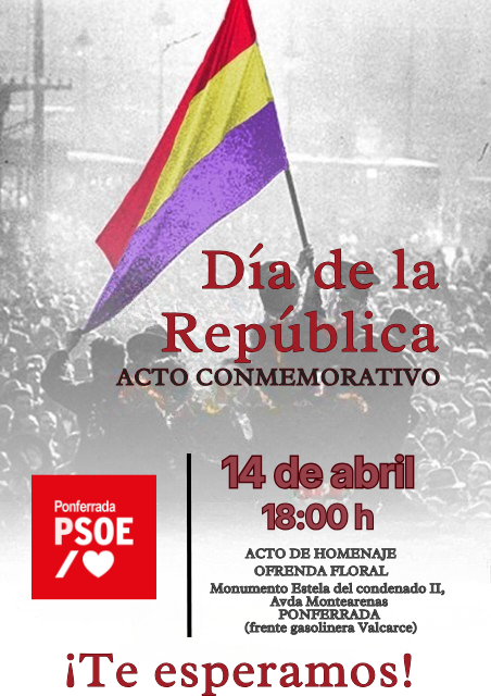 El PSOE de Ponferrada celebrará un acto de homenaje con motivo del Día de la República en Montearenas