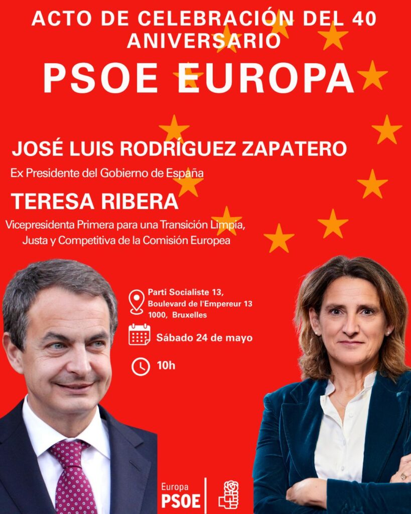 Cartel para el aniversario del PSOE Europa con fotografías de José Luis Rodríguez Zapatero y Teresa Ribera, además de la información sobre el acto